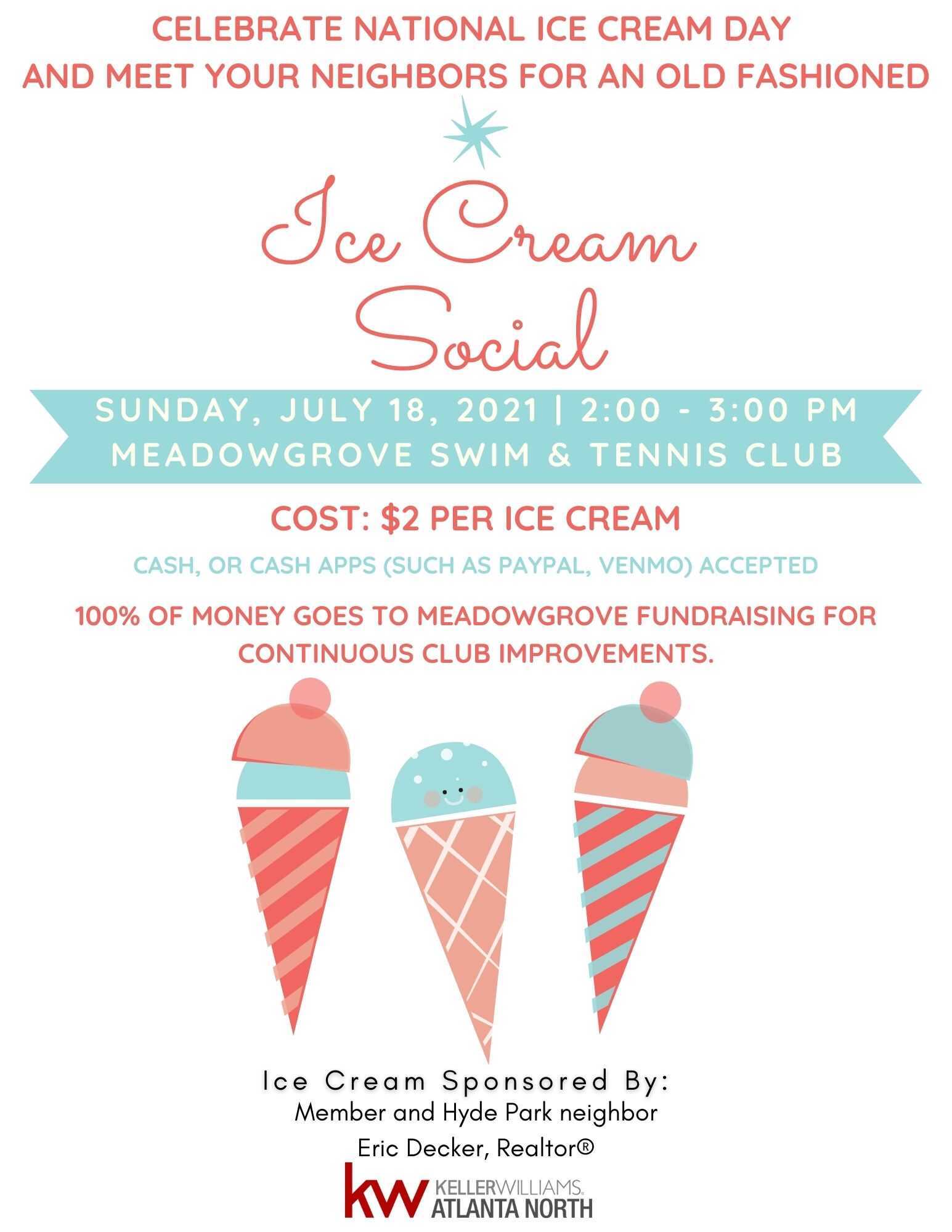 Ice Cream Social sponsored by Eric Decker,realtor, Keller Williams